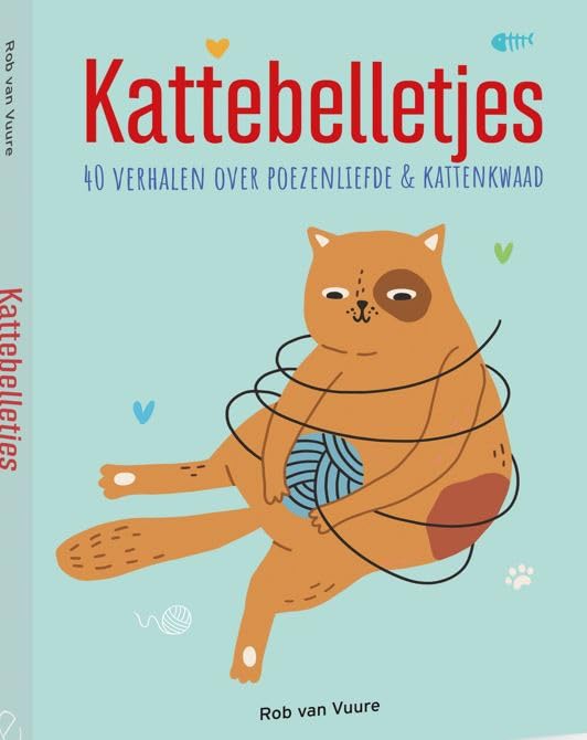 Kattebelletjes: 38 verhalen over poezenliefde & kattenkwaad book