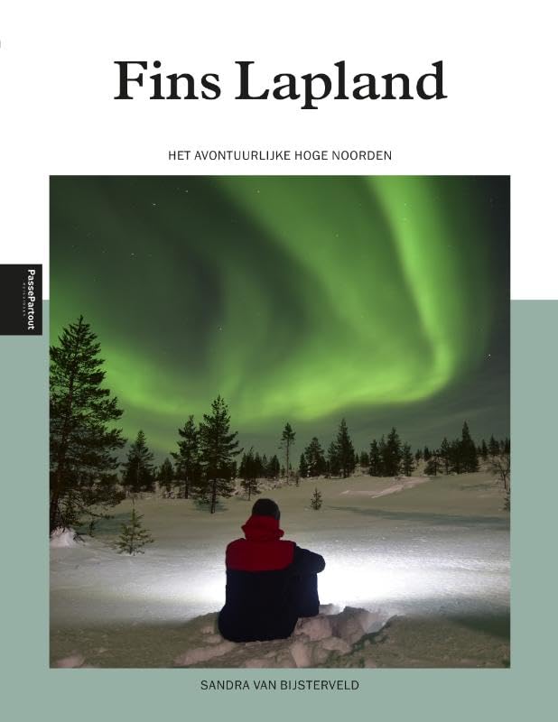 Fins Lapland: Het avontuurlijke Hoge Noorden book