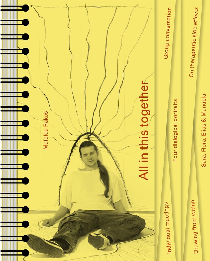 Mafalda Rakos - All in this together - Four dialogical portraits book