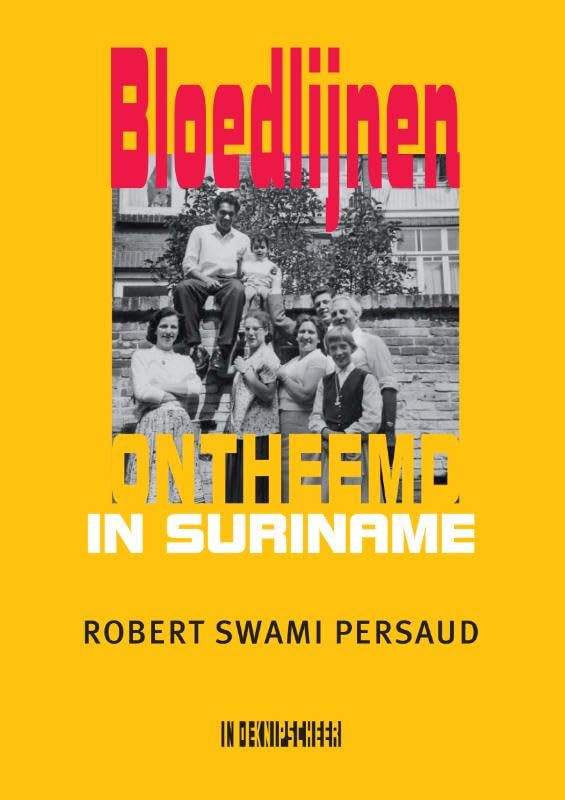 Bloedlijnen: Ontheemd in Suriname book