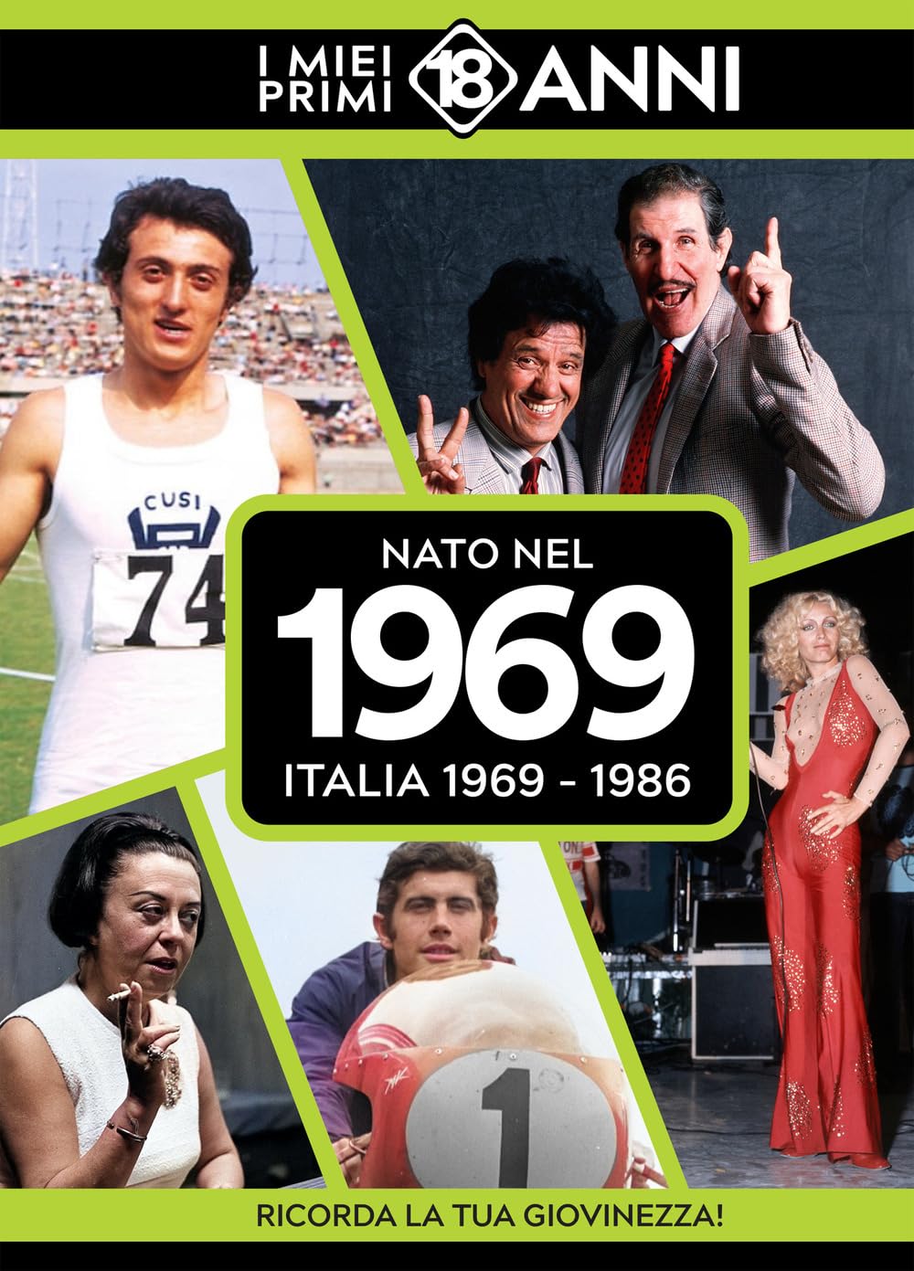 Nato nel 1969. Italia 1969-1986. I miei primi 18 anni book