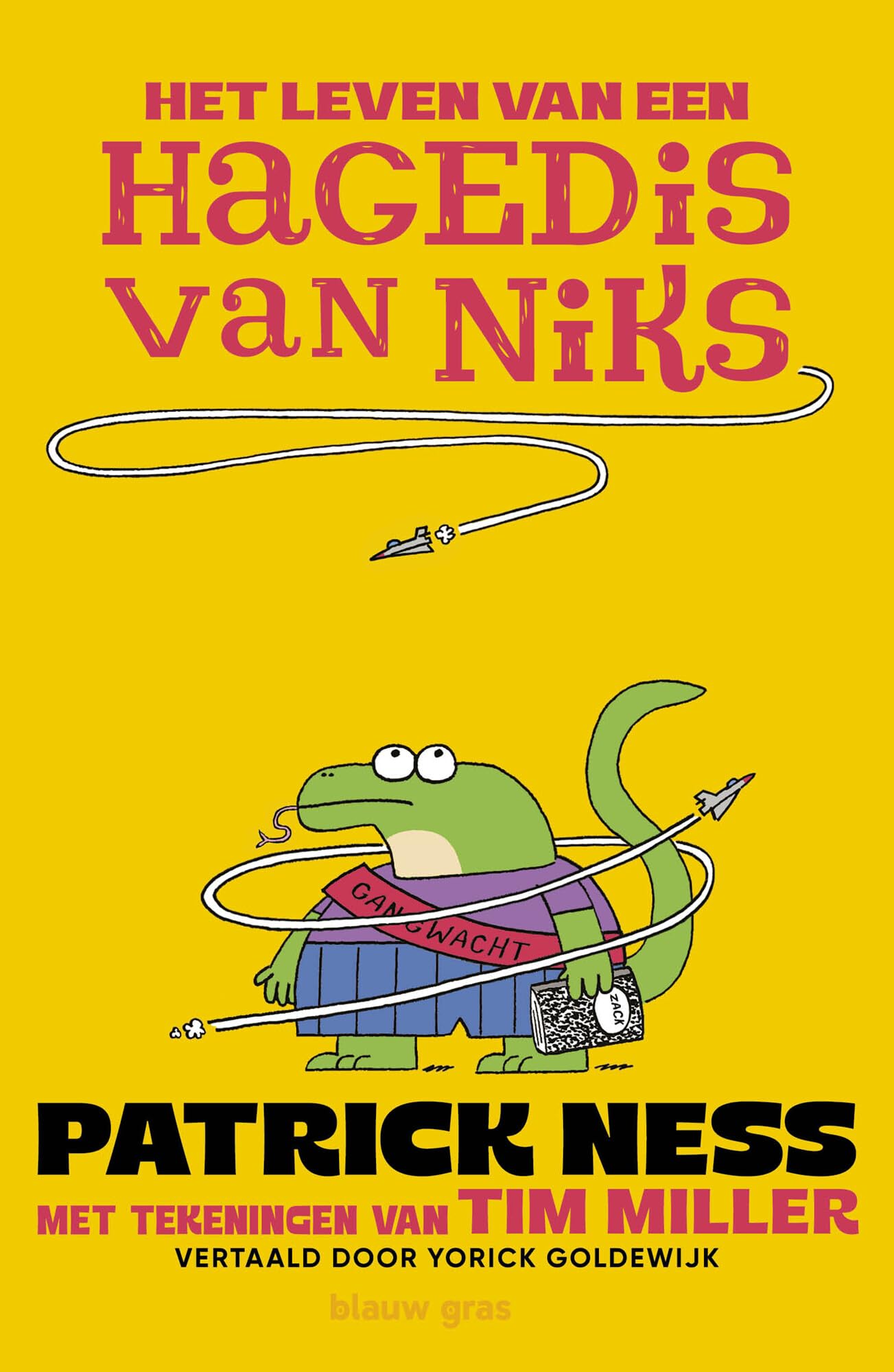 Het leven van een hagedis van niks (Het leven van een hagedis van niks, 1) Novels & Short Stories