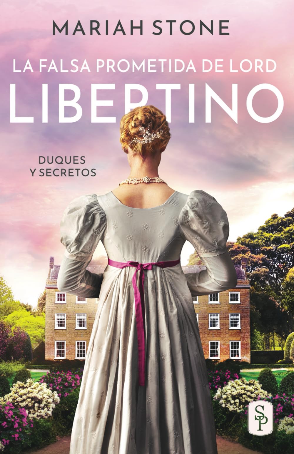 La falsa prometida de lord Libertino: Romance histórico con un compromiso falso book