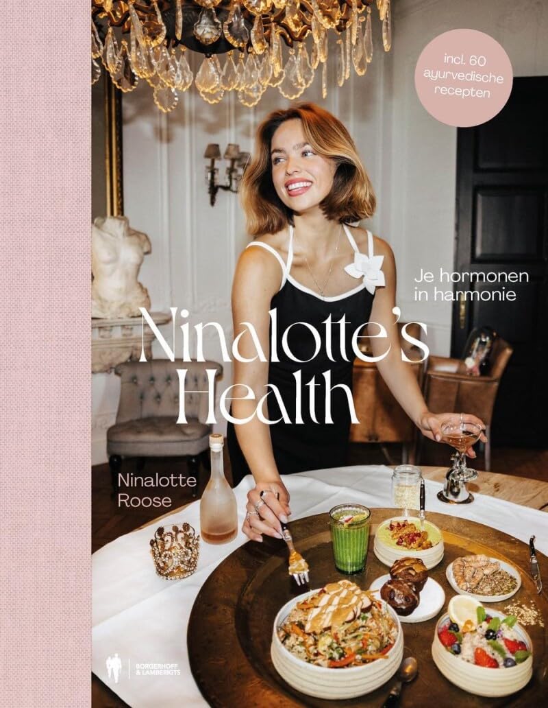 Ninalotte's health: je hormonen in harmonie : incl. 60 ayurvedische recepten book