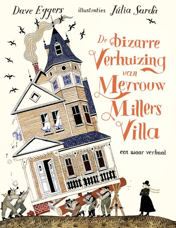 De bizarre verhuizing van mevrouw Millers villa: Een waar verhaal book