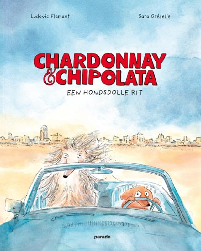 Chardonnay en Chipolata: Een hondsdolle rit book
