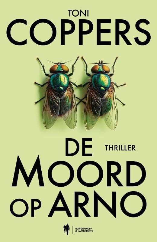 De moord op Arno: een Liese Meerhout-thriller (Liese Meerhout, 18) Contemporary literature