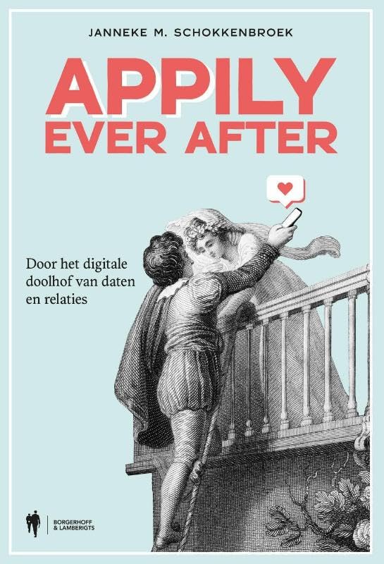 Appily ever after: Door het digitale doolhof van daten en relaties book