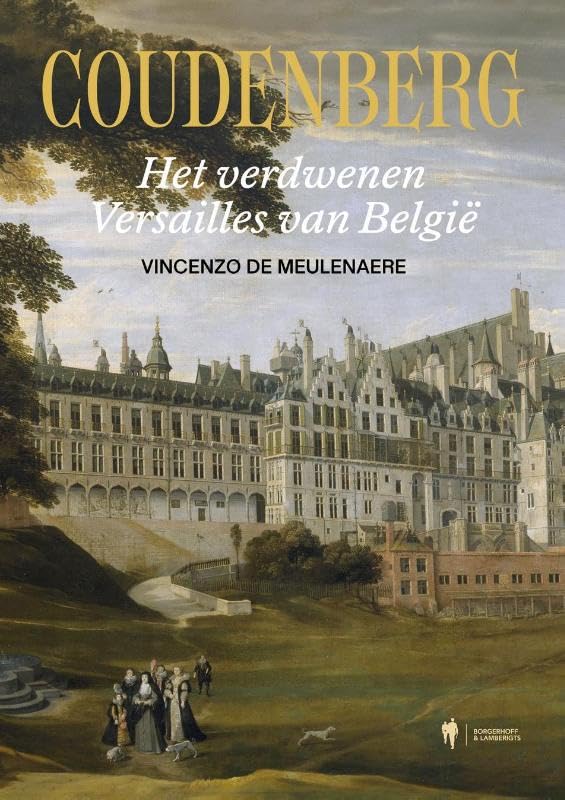 Coudenberg: Het verdwenen Versailles van België book