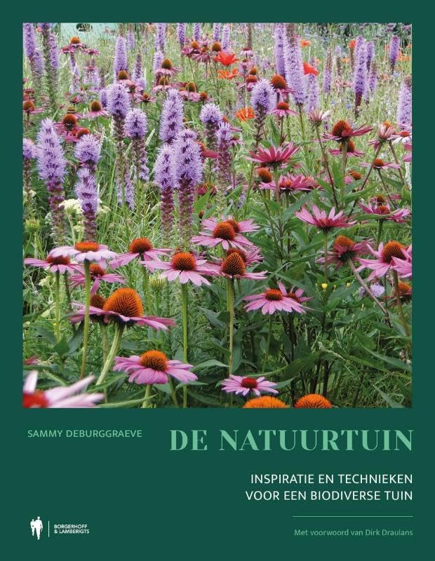De natuurtuin: Inspiratie en technieken voor een biodiverse tuin book