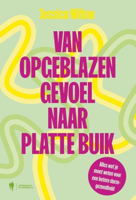 Van opgeblazen gevoel naar platte buik book