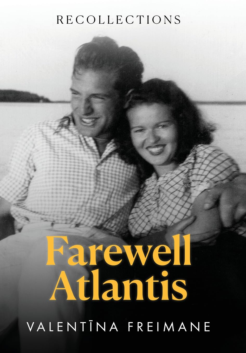 Farewell Atlantis: Recollections (Holocaust Survivor Memoirs Worl War II) Politics & Society