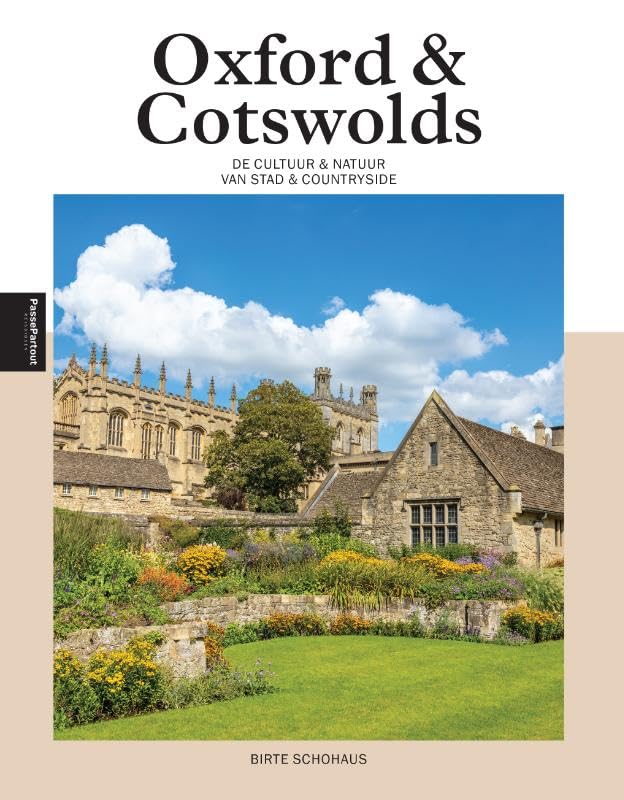 Oxford & Cotswolds: De cultuur & natuur van stad & countryside book