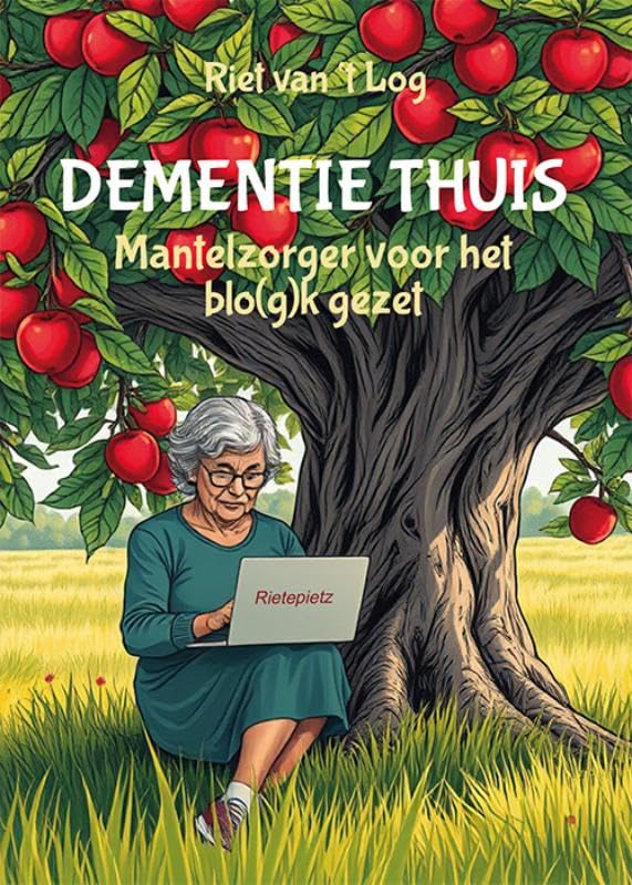 Dementie thuis: Mantelzorger voor het blo(g)k gezet book
