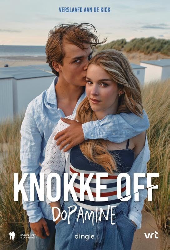 Knokke Off: Dopamine Verslaafd aan de kick book