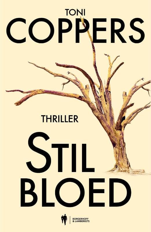 Stil bloed: Als alles dood is, bloeit alleen de haat. book