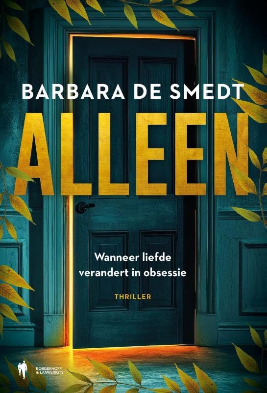 Alleen: Wanneer liefde verandert in obsessie book