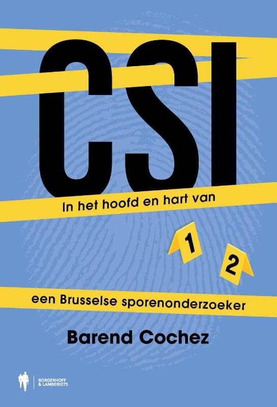 CSI: In het hoofd en hart van een Brusselse sporenonderzoeker book