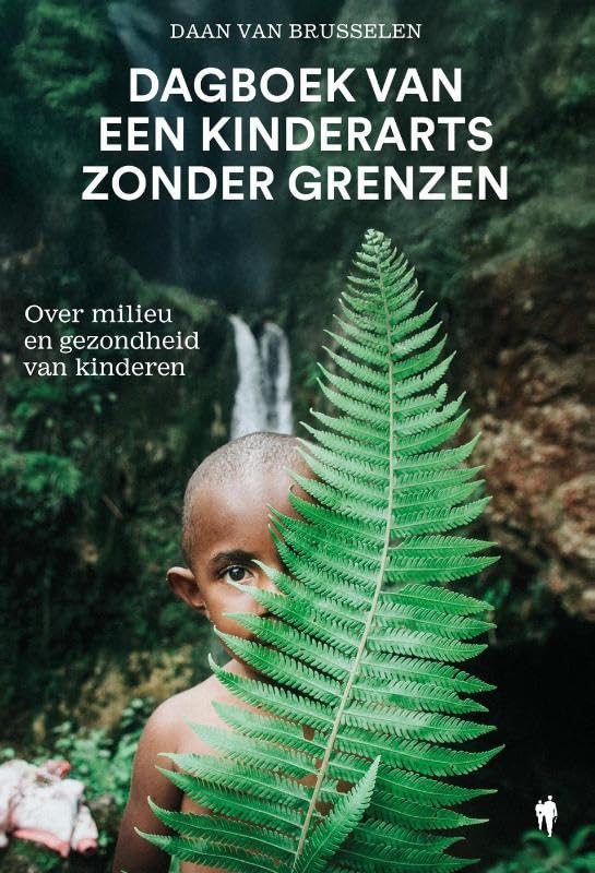 Dagboek van een kinderarts zonder grenzen: over milieu en gezondheid van kinderen book