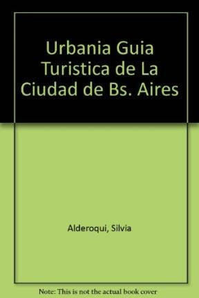Urbania Guia Turistica de La Ciudad de Bs. Aires book