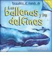 Descubre el mundo de las ballenas y los delfines / Discover the World of Whales and Dolphins book