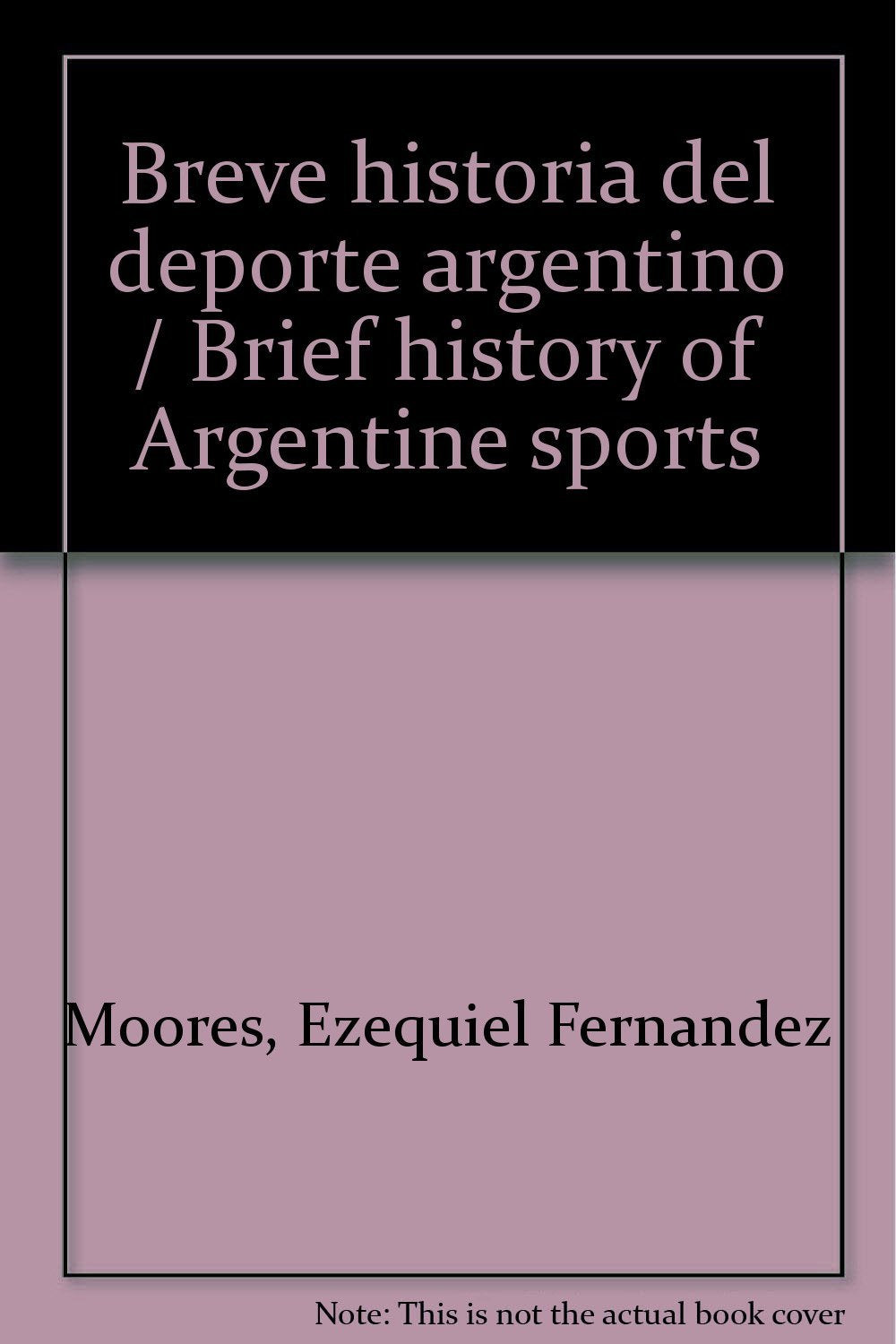 Breve historia del deporte argentino / Brief history of Argentine sports Leisure & Fun