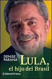 Lula, el hijo del Brasil / Lula, the Son of Brazil Biographies & Memoirs
