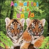 Animalitos de la jungla / Baby Animals in the Jungle (Animalitos Bebes / Baby Animals) Parents & Children