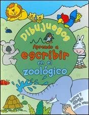 Aprendo a escribir en el zoologico / Learn to write in the zoo (Dibujuegos / Draw and Play) Non-fiction