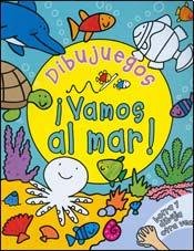 Vamos al mar! / Let go to the sea! (Dibujuegos / Draw and Play) Non-fiction