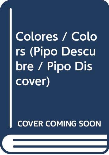 Colores / Colors (Pipo Descubre / Pipo Discover) Non-fiction
