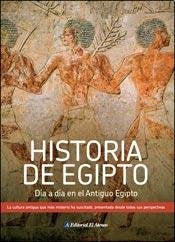Historia de Egipto / History of Egypt: Día a Día En El Antiguo Egipto / Day by Day in Ancient Egypt book