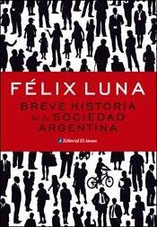 Breve Historia De La Sociedad Argentina Books