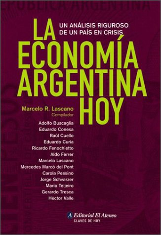 La Economia Argentina Hoy (Claves de Hoy) Business, Finance & Career