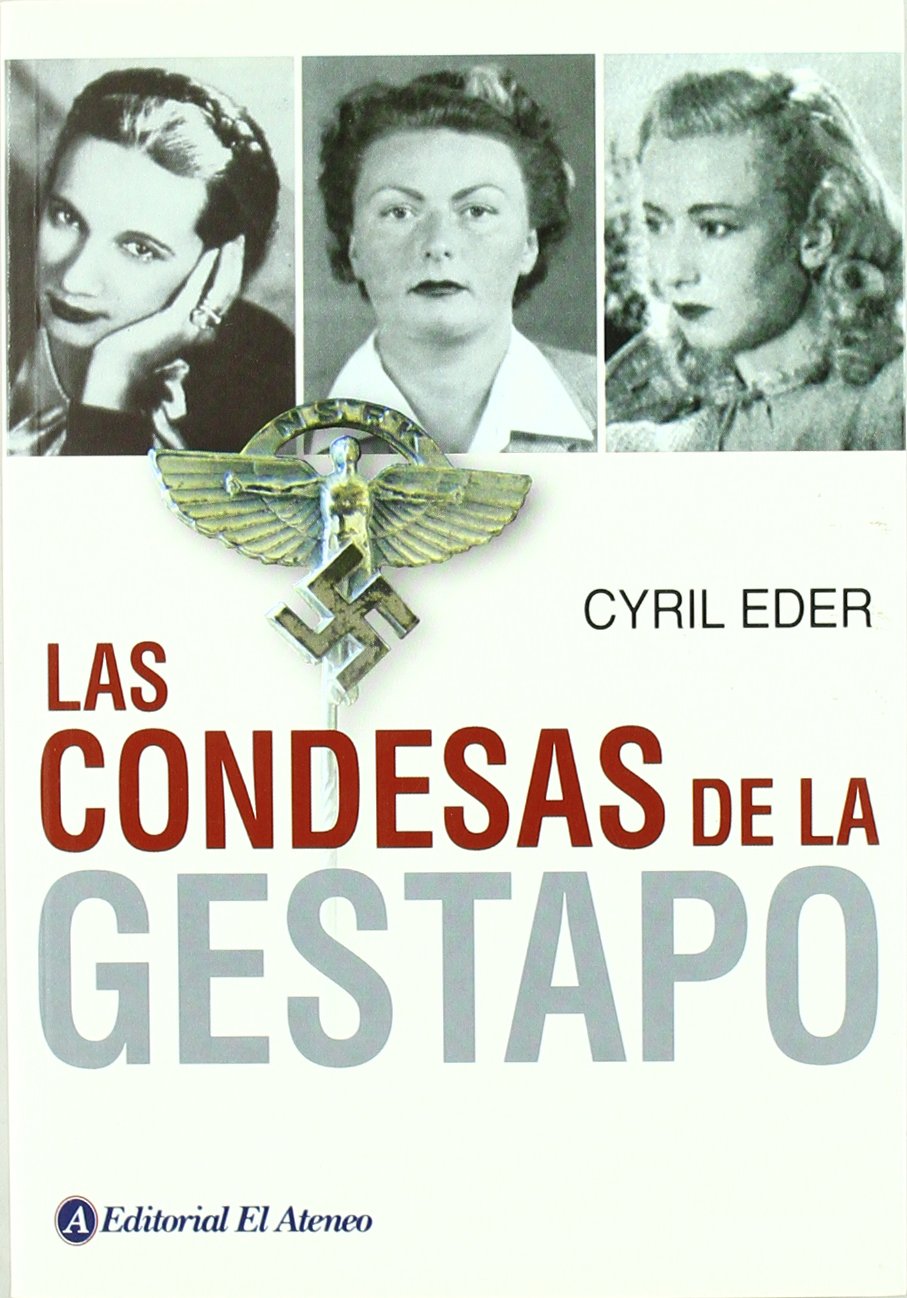 Las condesas de la gestapo / The Countesses of Gestapo book