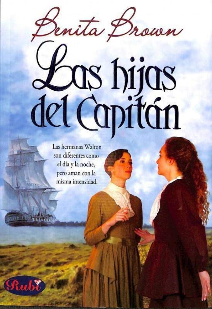 Las Hijas Del Capitan/ the Captain's Daughters book
