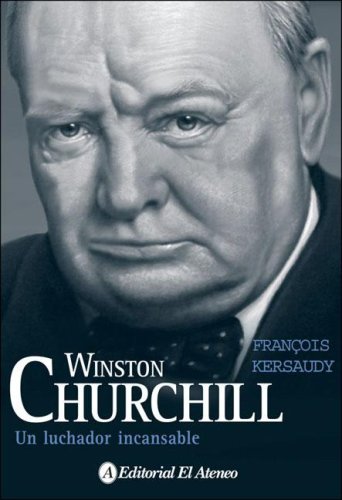 Winston Churchill: Un luchador incansable / A Tireless Fighter book