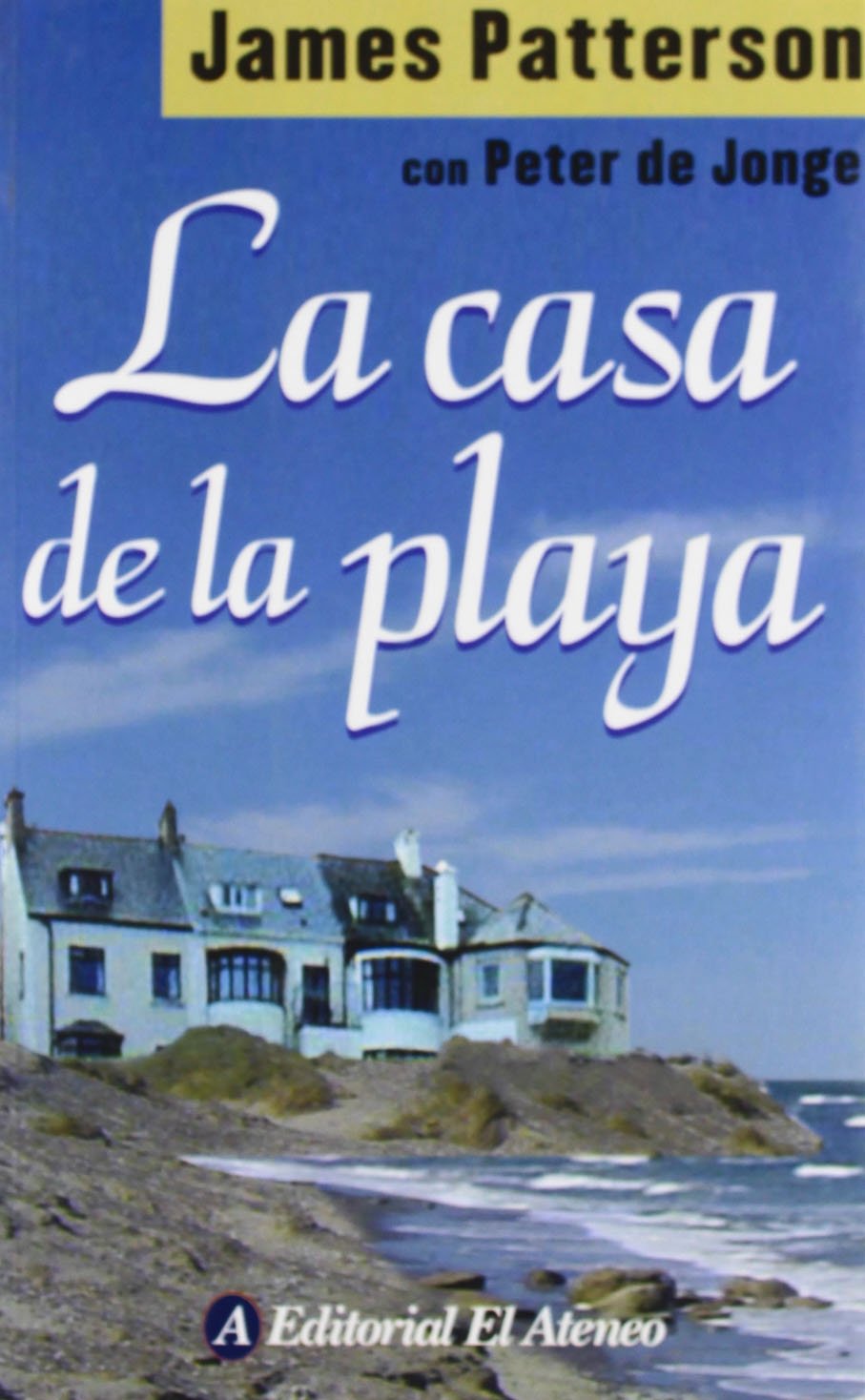 La Casa De La Playa/ The Beach House book