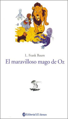 El Maravilloso Mago de Oz / The Wonderful Wizard of Oz Books