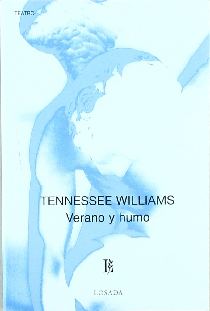 Verano y Humo/ Summer and Smoke Drama