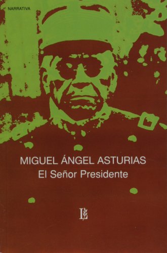 El Senor Presidente / the President book