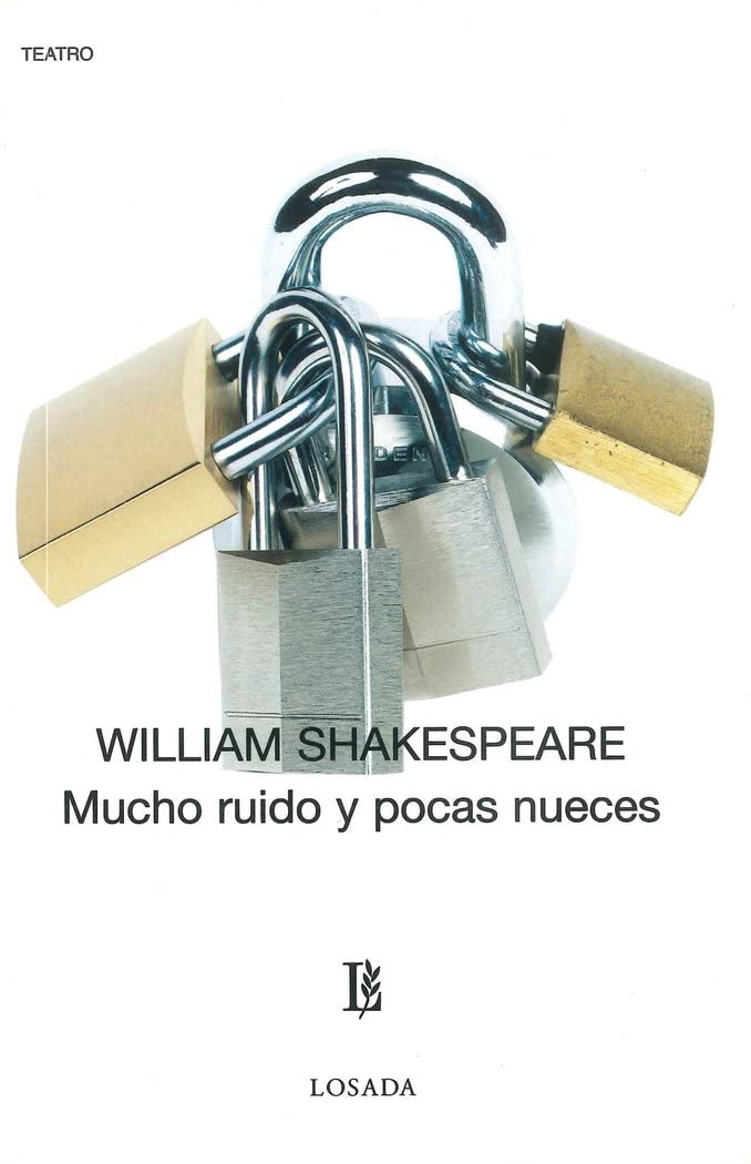 Mucho Ruido Y Pocas Nueces / Much Ado About Nothing book