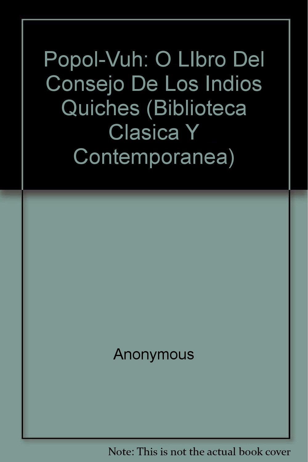 Popol-Vuh: O LIbro Del Consejo De Los Indios Quiches book