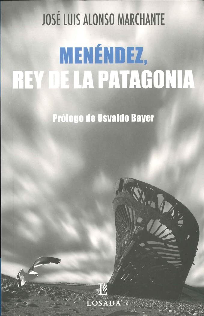 Menéndez, rey de la patagonia book