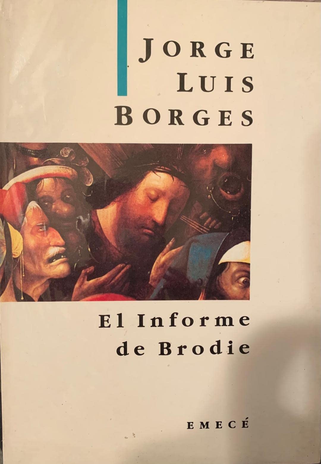 El Informe De Brodie / Doctor Brodie's Report Contemporary literature