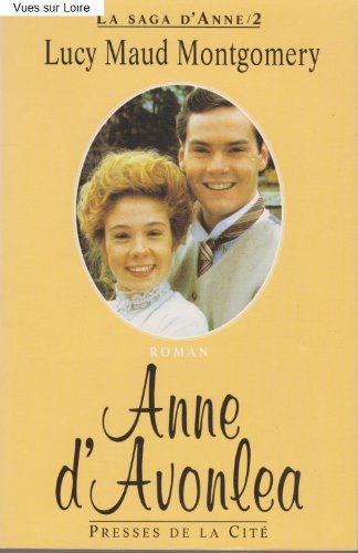 Anne, LA De Avonlea/Anne of Avonlea (Coleccion "Anne, LA De Tejados Verdes"/Anne of Green Gables Series) Classics