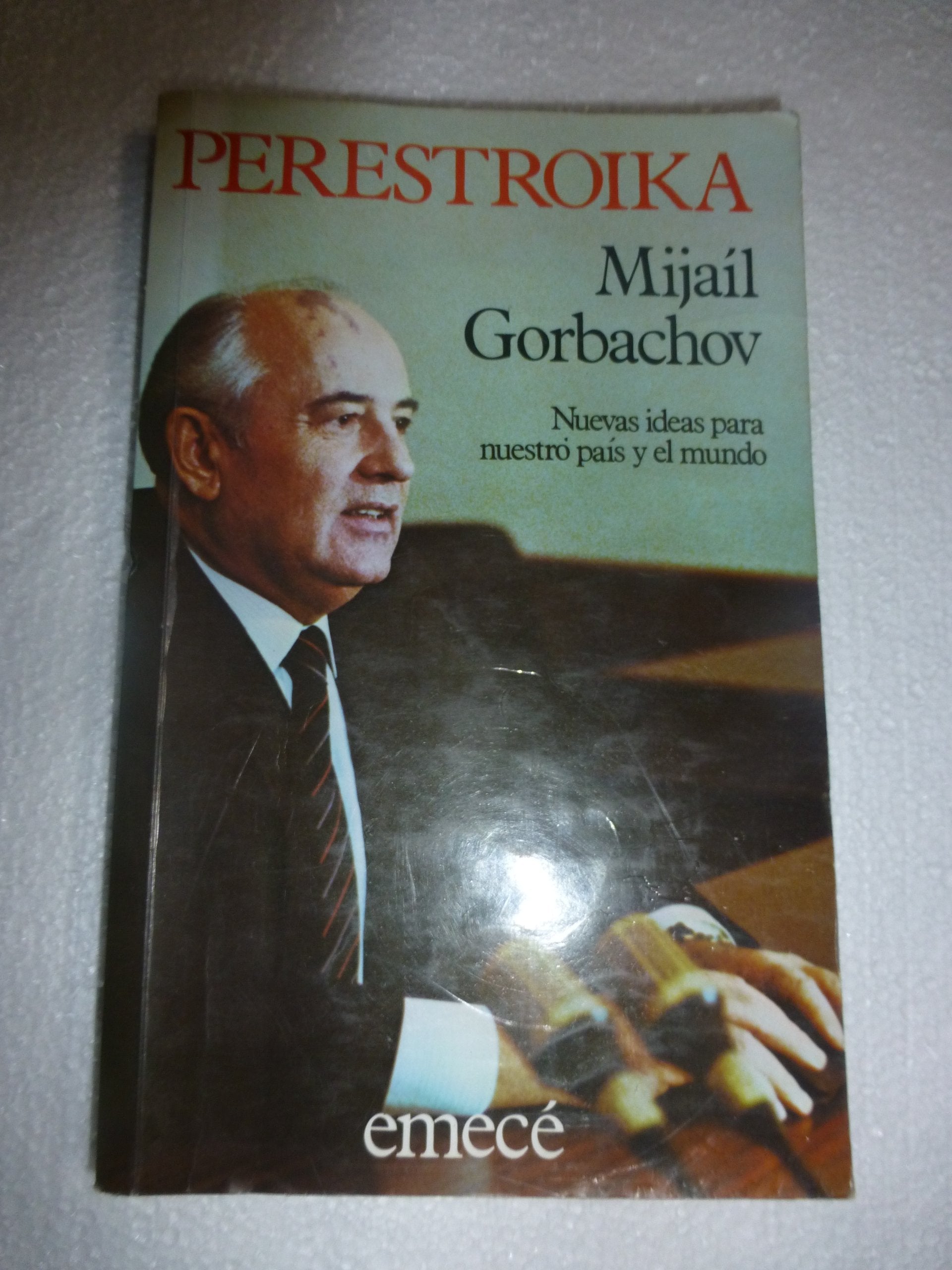 Perestroika: Nuevas Ideas Para Nuestro Pais y El M Books