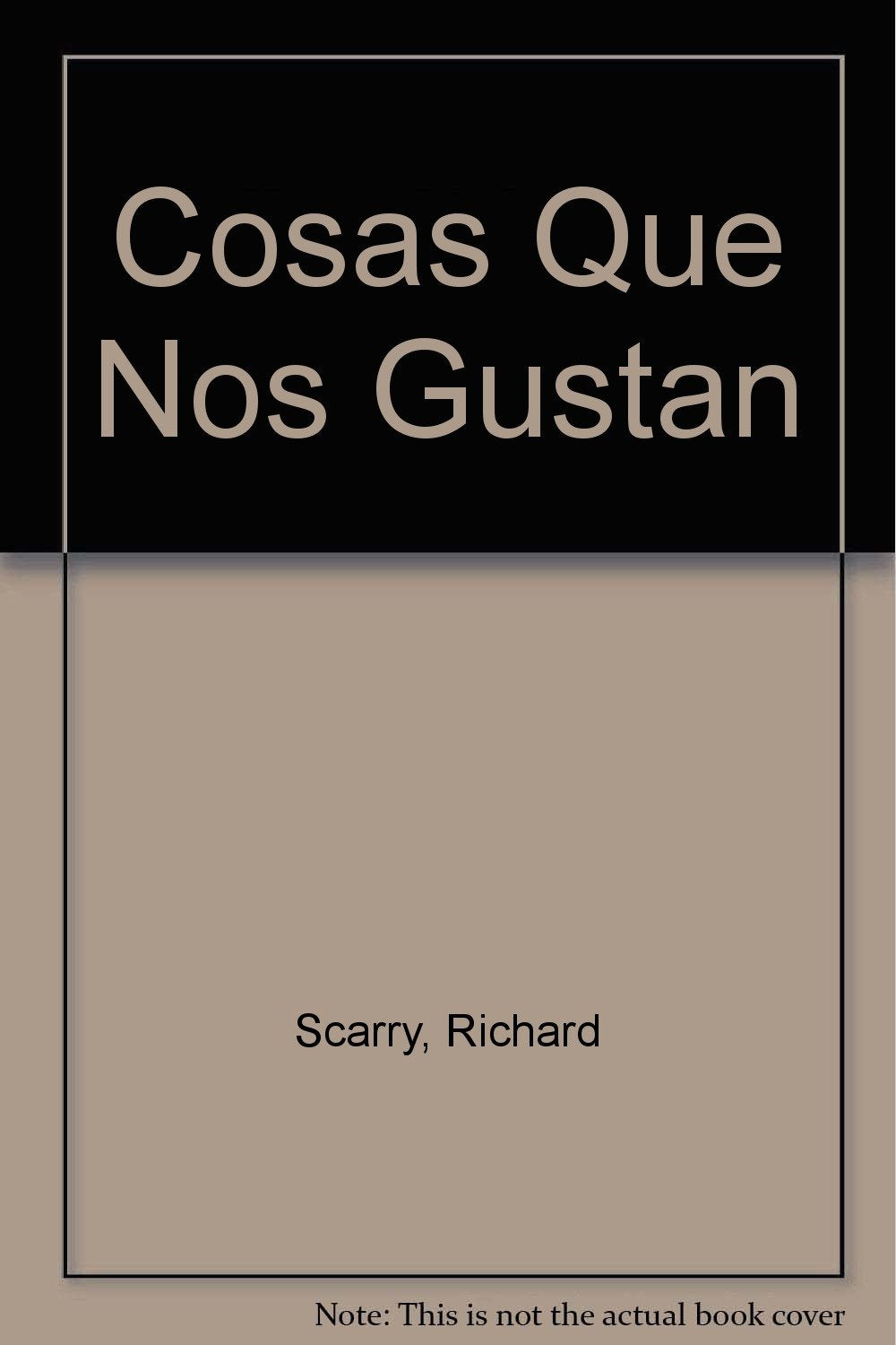 Cosas Que Nos Gustan / Things to Love Novels & Short Stories