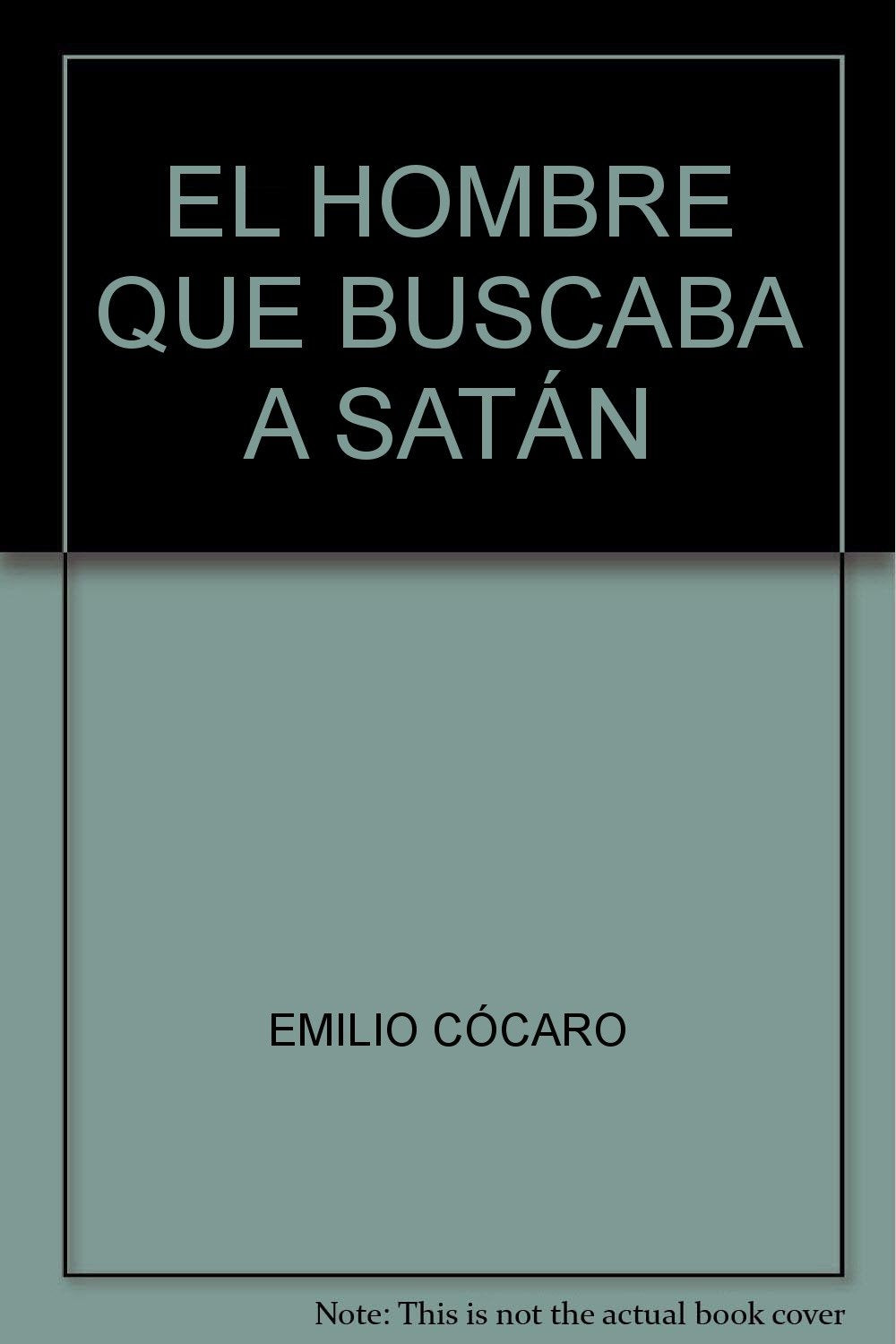 EL HOMBRE QUE BUSCABA A SATÁN Books