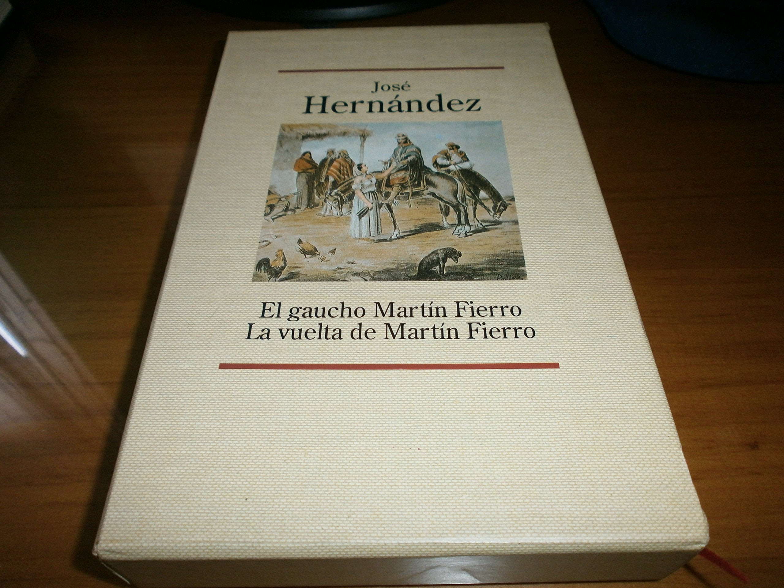 El Gaucho Martin Fierro: Y, La Vuelta de Martin Fierro Books